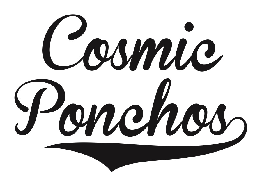 Cosmic Ponchos